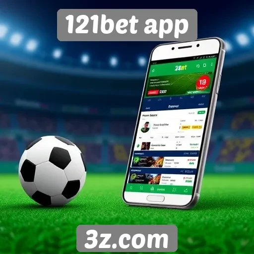 Vantagens do uso do 121bet app para apostadores